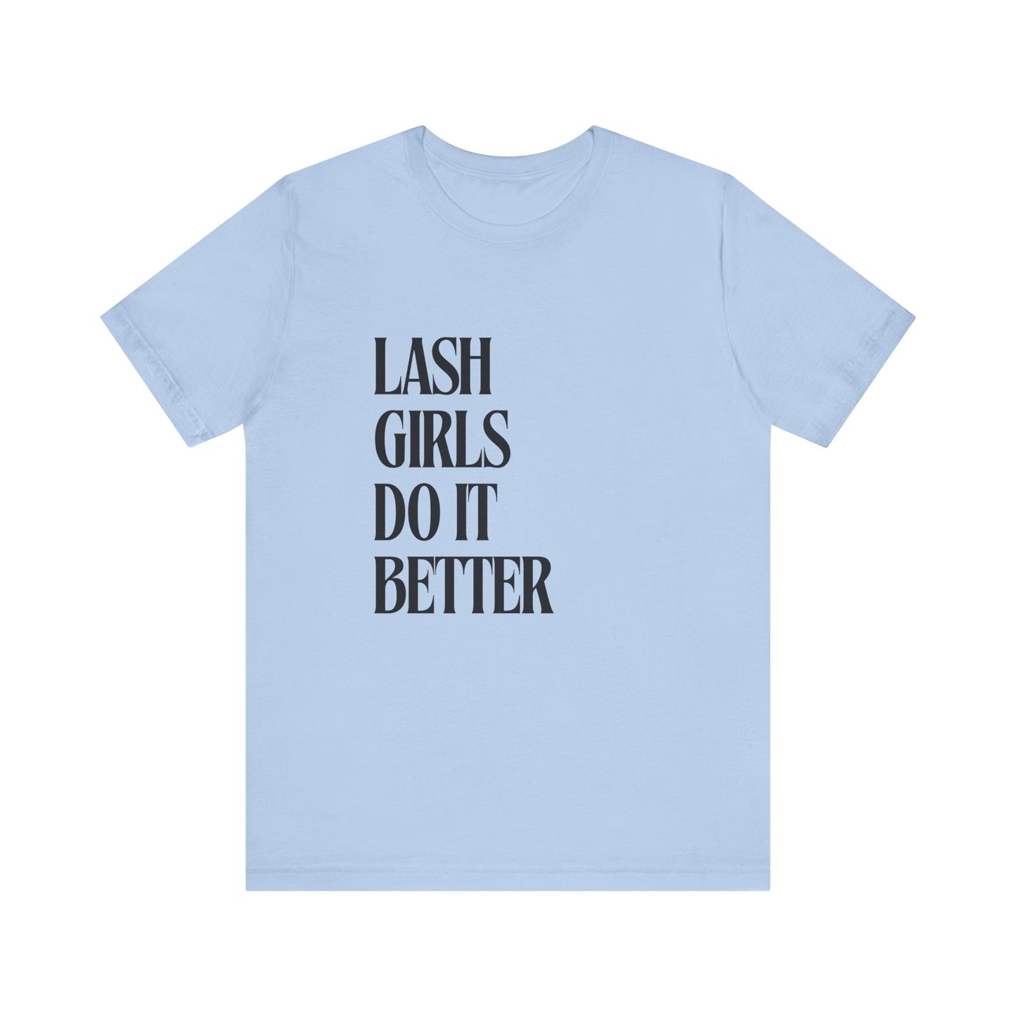 Oversized Tee - Lash Girls Do It Better